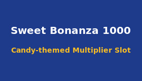 Sweet Bonanza 1000 Demo - Δωρεάν Παιχνίδι Casino